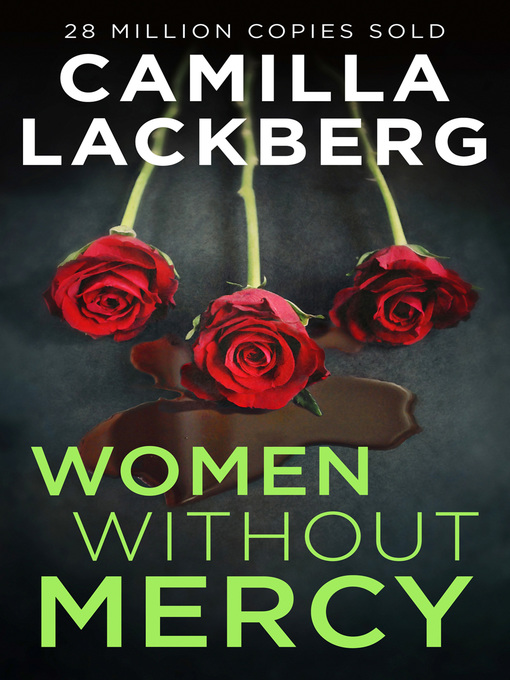 Title details for Women Without Mercy by Camilla Läckberg - Available